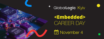GlobalLogic Embedded Career Day
